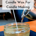 How Much Candle Wax Do I Need - Candleers Candle Co