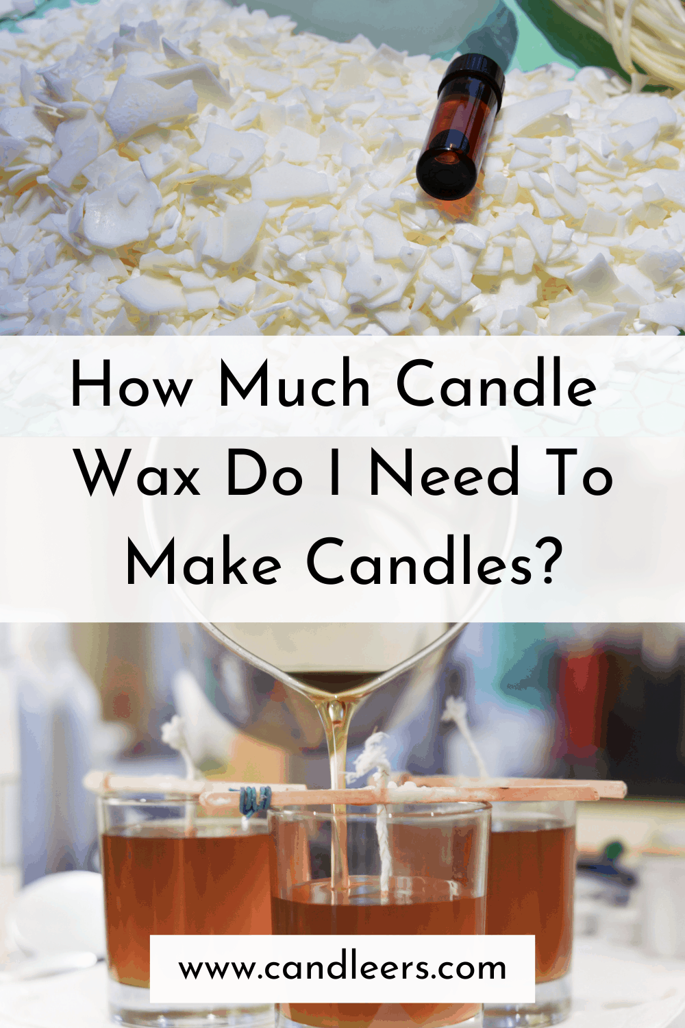 how-much-candle-wax-do-i-need-candleers-candle-co