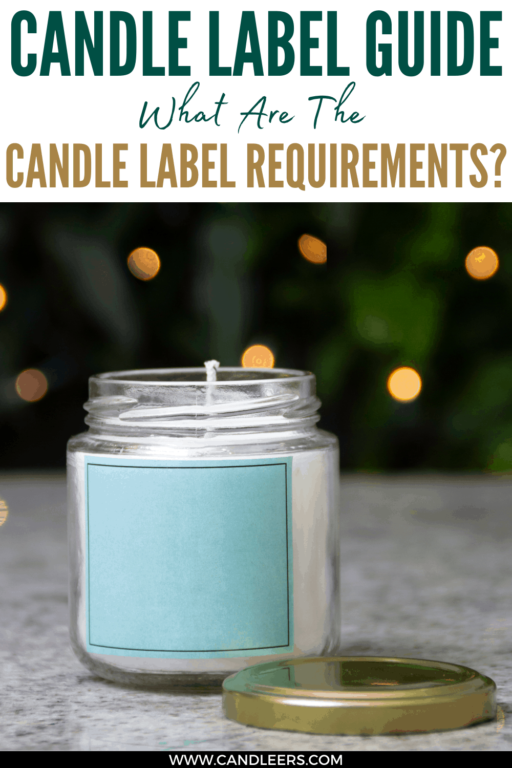 Candle Label Guide What Are The Candle Label Requirements? Candleers